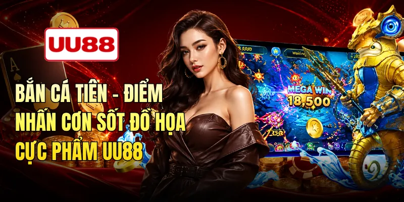 Bắn Cá Tiên