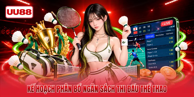 Kế hoạch phân bổ ngân sách thi đấu thể thao