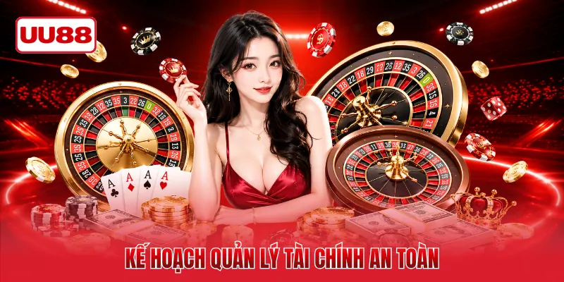 Kế hoạch quản lý tài chính an toàn