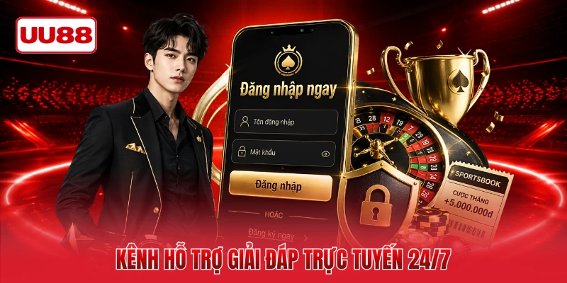 Kênh hỗ trợ giải đáp trực tuyến 24/7