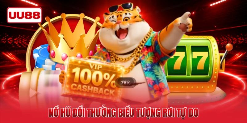 Nổ hũ đổi thưởng biểu tượng rơi tự do