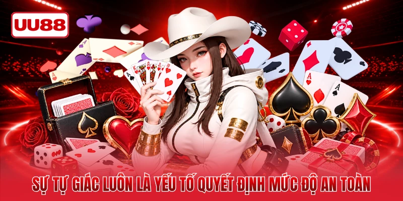 Sự tự giác luôn là yếu tố quyết định mức độ an toàn