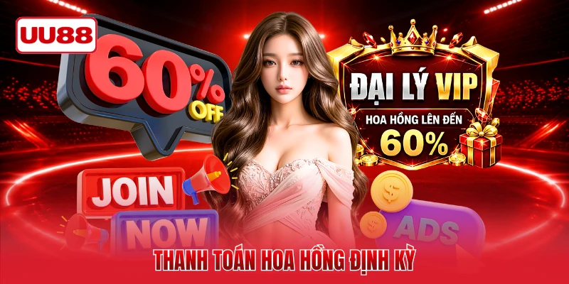 Thanh toán hoa hồng định kỳ