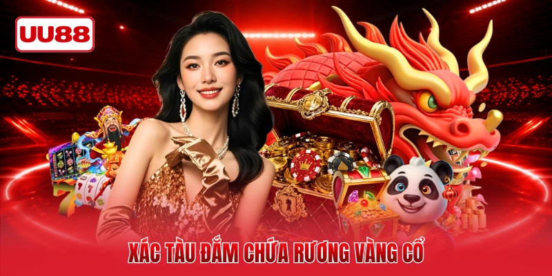 Xác tàu đắm chứa rương vàng cổ