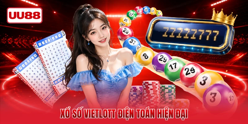 Xổ số vietlott điện toán hiện đại